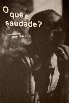O que é saudade? Trailer