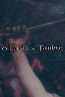 O Rapaz do Tambor Trailer