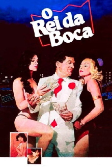 O Rei da Boca Trailer