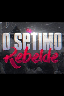 O Sétimo Rebelde Trailer