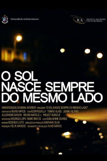 O Sol Nasce Sempre do Mesmo Lado Trailer