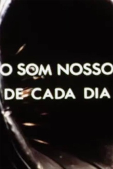 O Som Nosso de Cada Dia Trailer