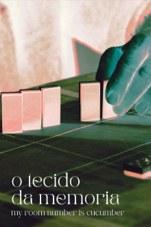 O tecido da memoria (My room number is cucumber) Trailer