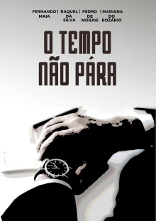 O Tempo Não Pára Trailer