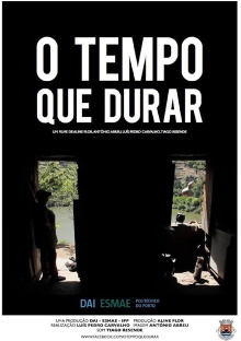 O Tempo Que Durar Trailer