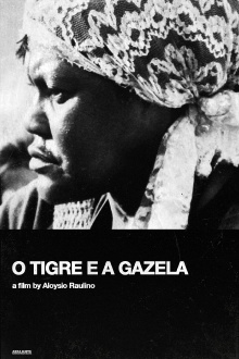 O Tigre e a Gazela Trailer