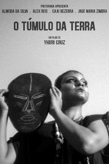 O Túmulo da Terra Trailer