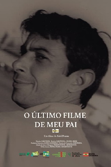 O Último Filme de Meu Pai Trailer