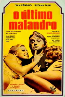 O Último Malandro Trailer