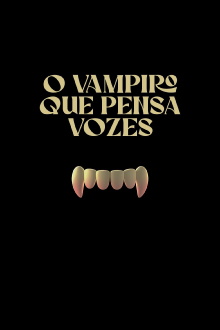 O Vampiro Que Pensa Vozes Trailer