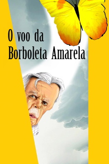 O Voo da Borboleta Amarela Trailer