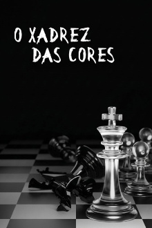 O Xadrez das Cores Trailer