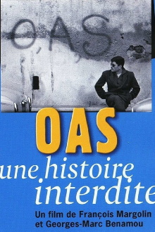 OAS, Une histoire interdite Trailer