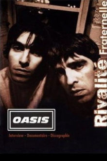 Oasis : Sibling Rivalry Trailer