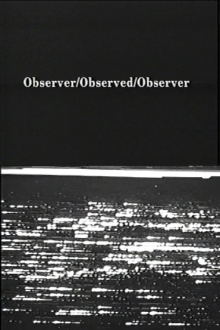 Observer / Observed / Observer Trailer