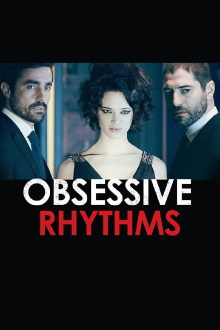 Obsessive Rhythms Trailer