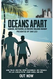 Oceans Apart: Greed, Betrayal and Pacific Island Rugby Trailer