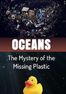 Oceans The Mystery of the Missing Plastic Trailer