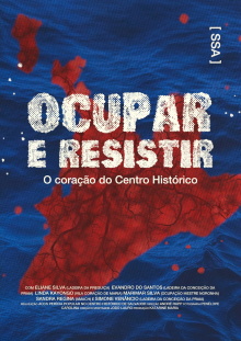 Ocupar e Resistir - O coração do Centro Histórico Trailer