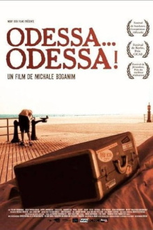 Odessa... Odessa! Trailer