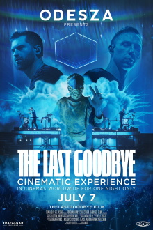 ODESZA: The Last Goodbye Cinematic Experience Trailer