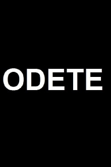 Odete Trailer