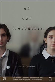 Of Our Trespasses. Trailer