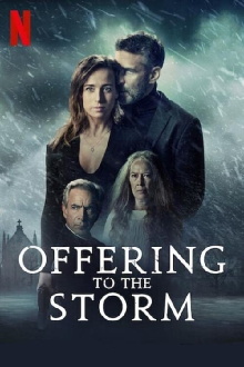 Offering to the Storm Trailer