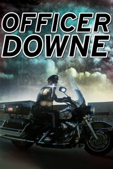 Officer Downe Trailer