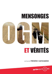 OGM - Mensonges et Vérités Trailer