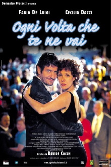 Ogni volta che te ne vai Trailer