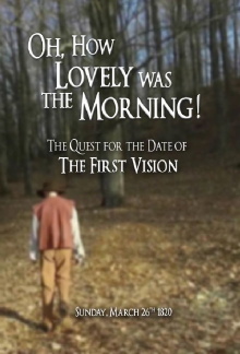 Oh, How Lovely was the Morning! The Quest for the Date of the First Vision Trailer