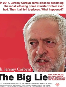 Oh Jeremy Corbyn - The Big Lie Trailer