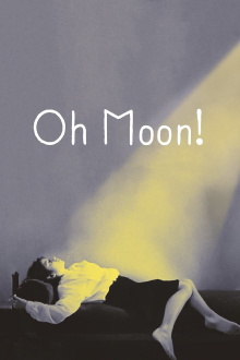 Oh, Moon! Trailer