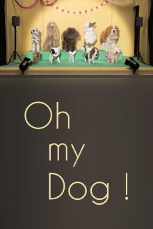 Oh my Dog! Trailer