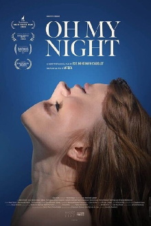Oh My Night Trailer
