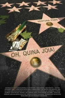 Oh, quina joia! Trailer