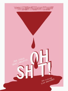 Oh Sh*t! Trailer