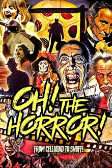 Oh! The Horror! Trailer