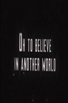 Oh to Believe in Another World Trailer