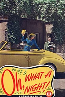 Oh, What a Night! Trailer