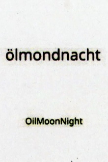 OilMoonNight Trailer