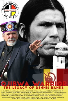 Ojibwa Warrior: The Legacy Of Dennis Banks Trailer