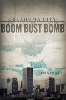 Oklahoma City: The Boom, the Bust and the Bomb Trailer