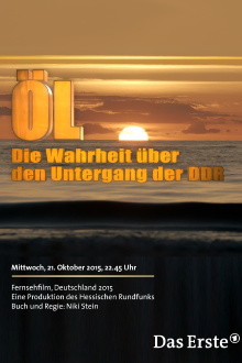 Öl - Die Wahrheit über den Untergang der DDR Trailer