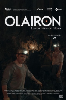 Olairon: Las entrañas de Bilbao Trailer