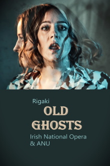 Old Ghosts - Irish National Opera & ANU Trailer