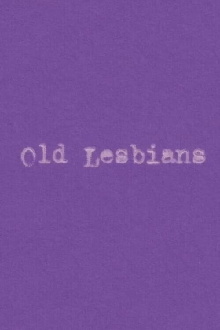 Old Lesbians Trailer