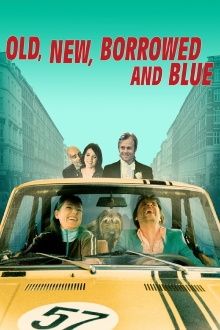 Old, New, Borrowed and Blue Trailer