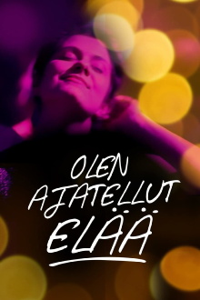 Olen ajatellut elää Trailer